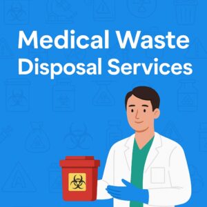Types of Medical Waste Houston and Dallas